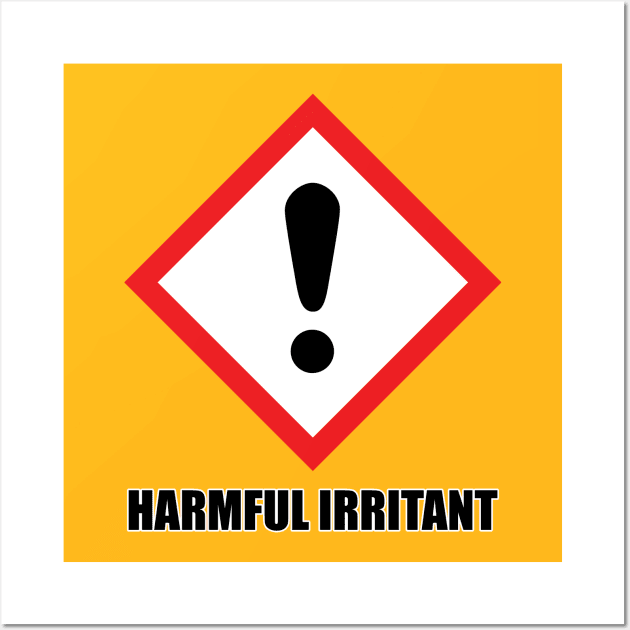 warning: harmful irritant Wall Art by toastercide